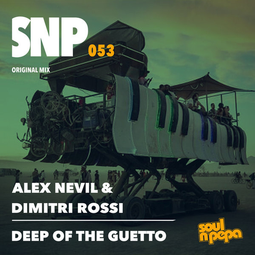 Alex Nevil, Dimitri Rossi - Deep Of The Guetto [SOULNPEPA053]